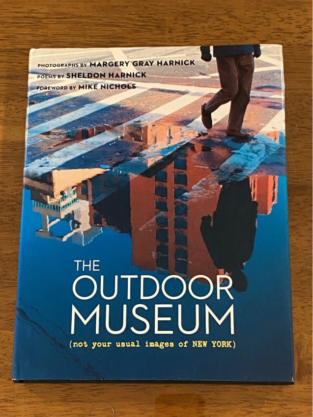 (NYC Places) The Outdoor Museum Photographs By Margery Gray Harnick SIGNED & Inscribed First Edition (1 of 12)