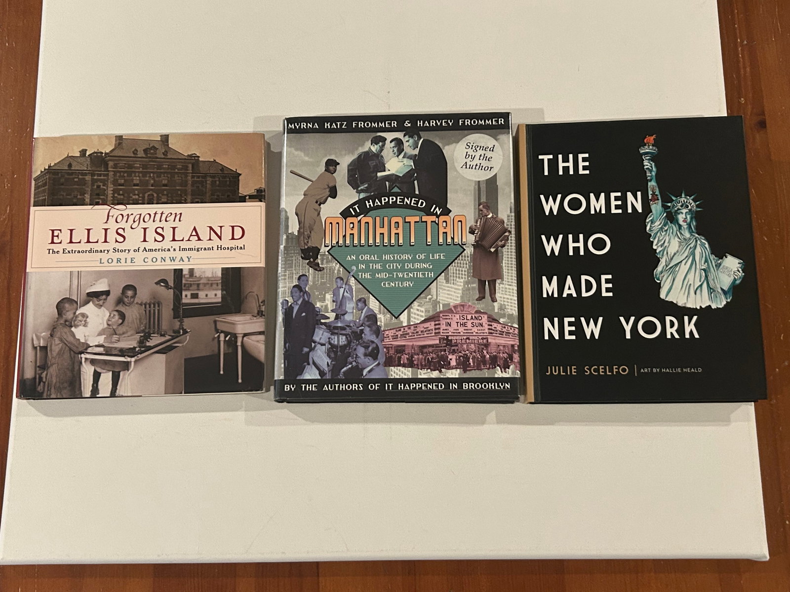 (NYC Places) SIGNED New York Themed Books: Forgotten Ellis Island by Lorie Conway SIGNED First Edition published by Smithsonian Books/Harper Collins, New York, 2007. It Happened In Manhattan by Myrna Katz Frommer & Harvey Frommer SIGNED First 