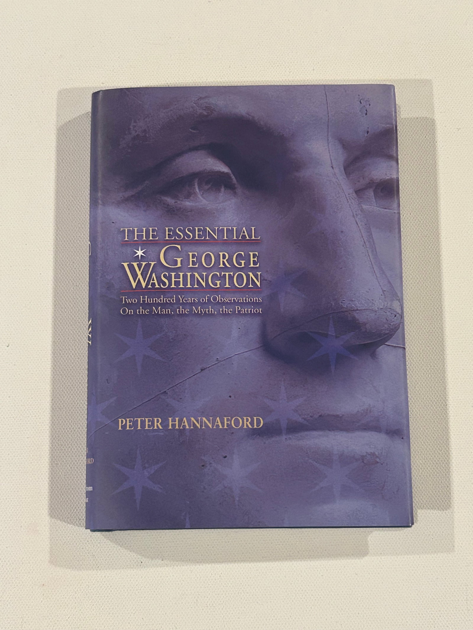 The Essential George Washington by Peter Hannaford SIGNED First Edition (1 of 7)