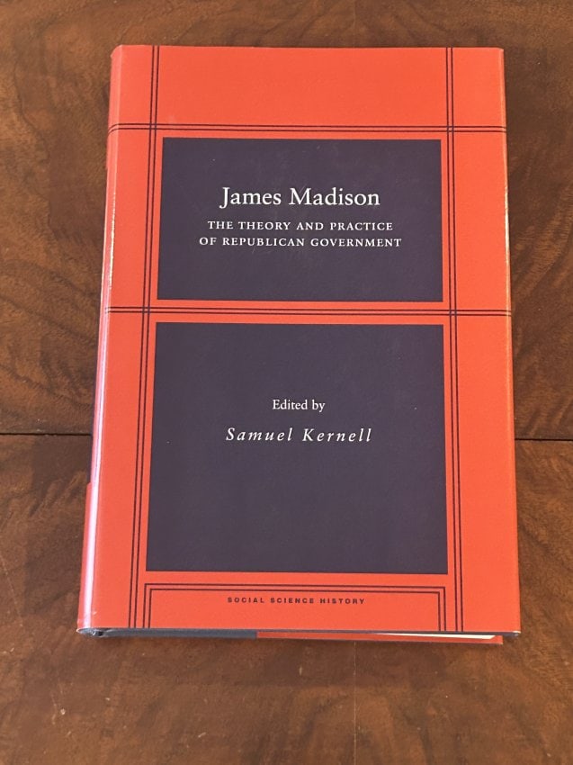 James Madison The Theory And Practice Of Republican Government First Edition (1 of 6)