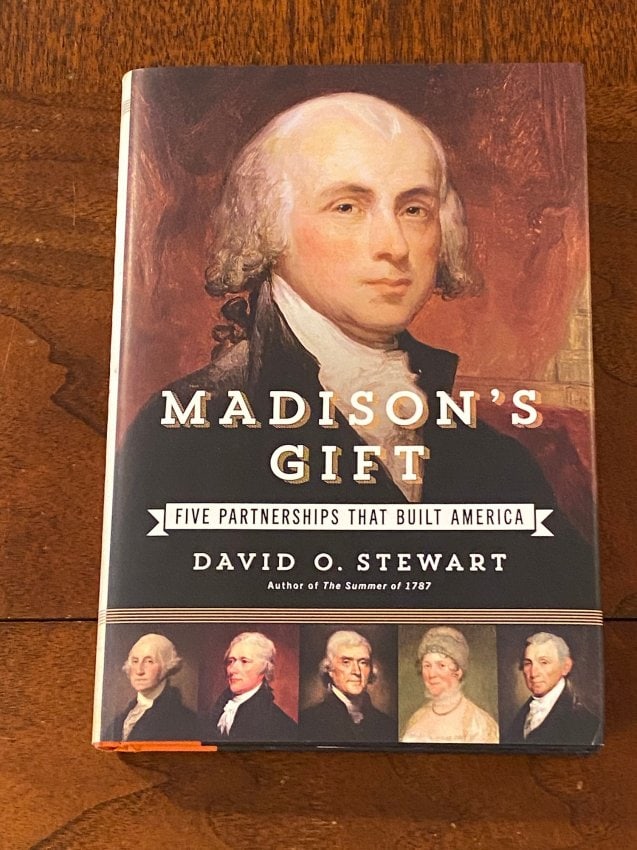 Madison's Gift Five Partnerships That Built America By David O. Stewart SIGNED & Inscribed First Edi (1 of 6)