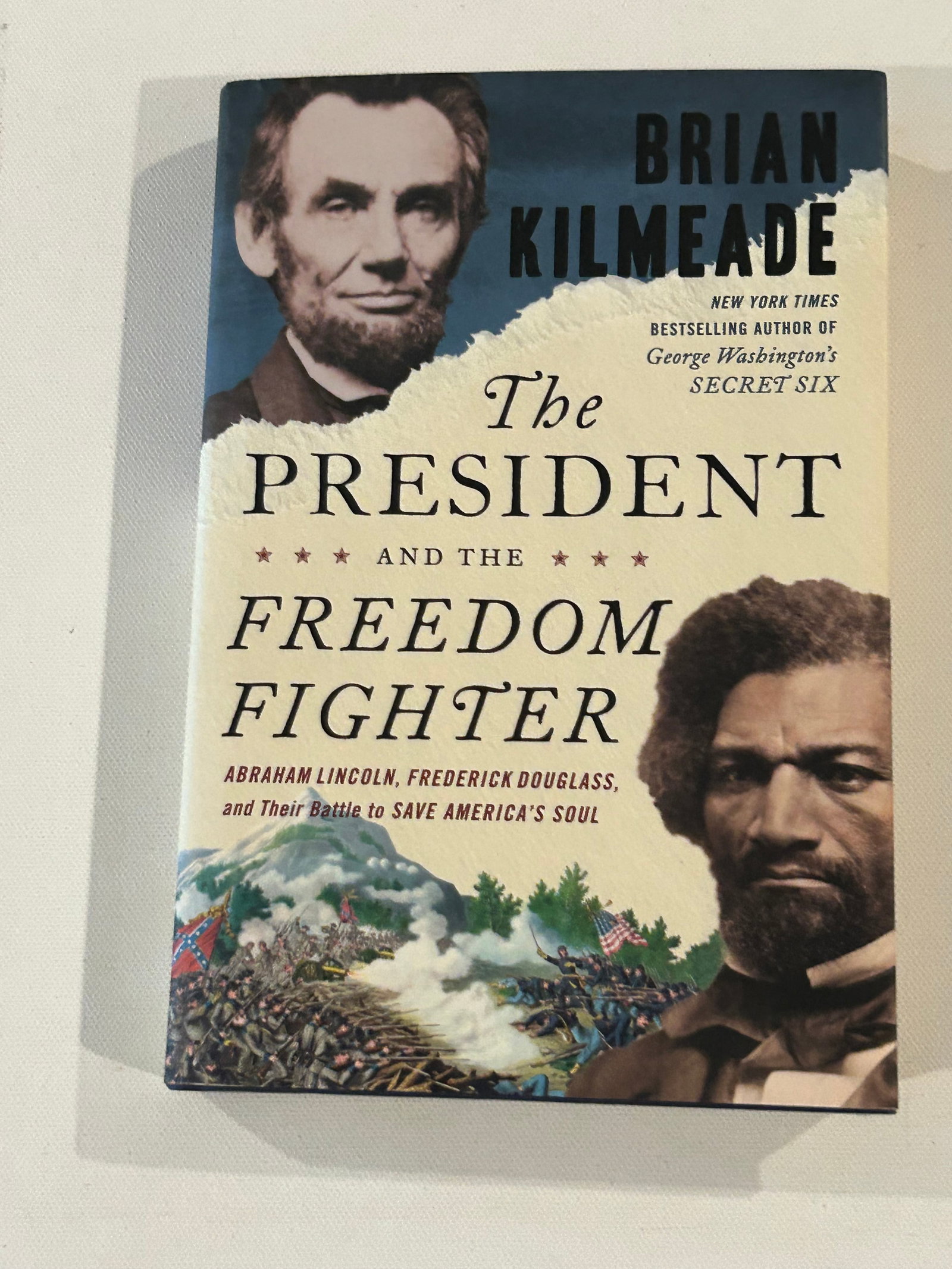 The President & The Freedom Fighter by Brian Kilmeade SIGNED & Inscribed First Edition (1 of 7)