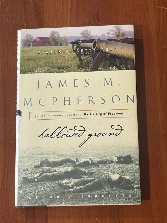Hallowed Ground A Walk At Gettysburg by James McPherson SIGNED Later Printing (1 of 7)