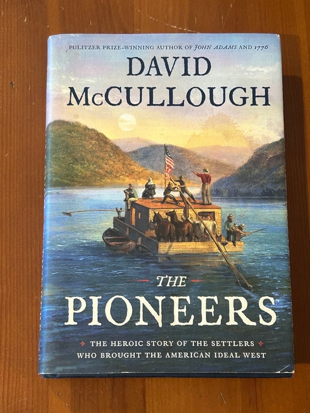 The Pioneers by David McCullough SIGNED First Edition: The Pioneers by David McCullough SIGNED First Edition published by Simon & Schuster, New York, 2019. Dimensions: 11" x 9" x 2"