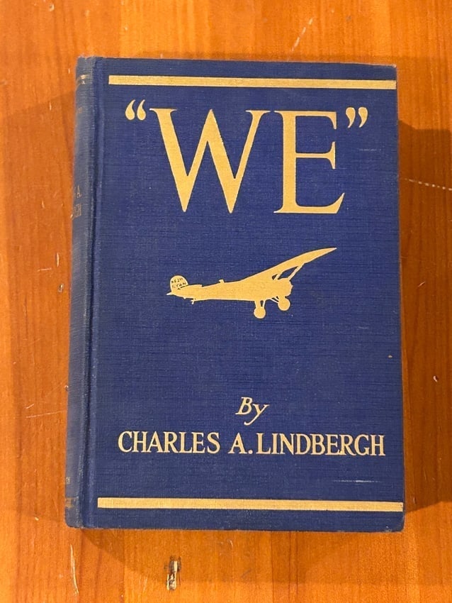 "We" by Charles A. Lindbergh First Edition First Printing (1 of 11)