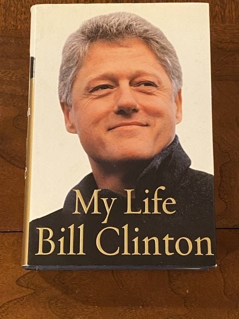 My Life By Bill Clinton SIGNED Cut Signature First Edition (1 of 8)
