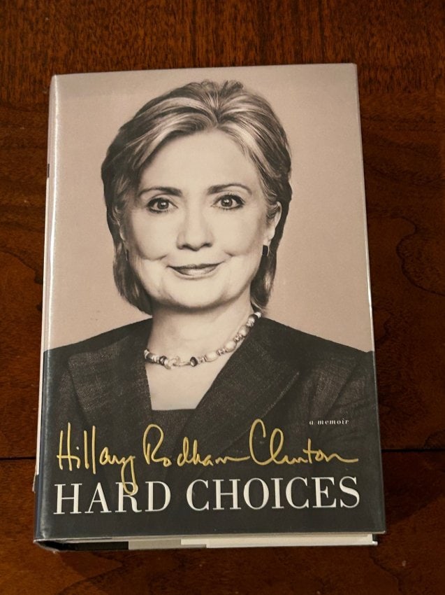 Hard Choices By Hillary Rodham Clinton SIGNED First Edition (1 of 6)