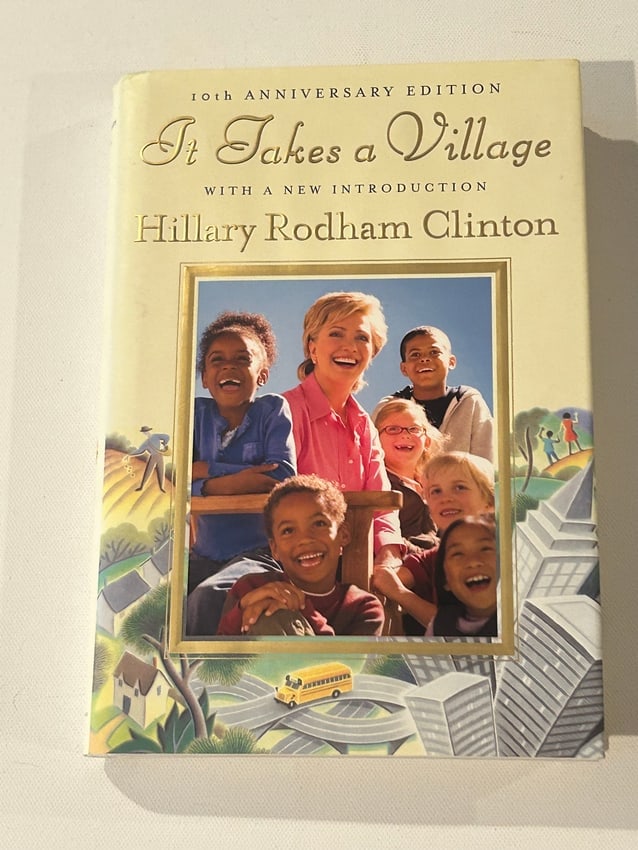 It Takes A Village by Hillary Rodham Clinton SIGNED 10th Anniversary Edition (1 of 6)