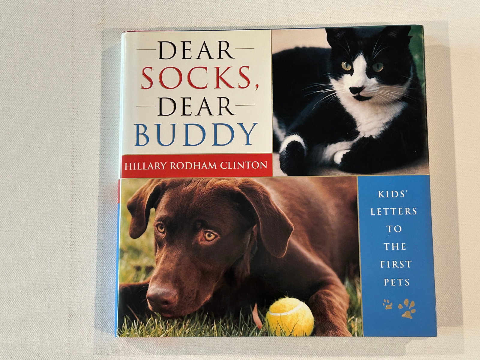 Dear Socks, Dear Buddy by Hillary Rodham Clinton SIGNED First Edition (1 of 7)