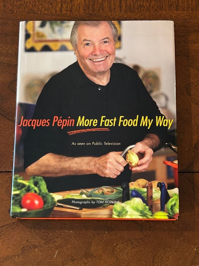 Jacques Pepin More Fast Food My Way SIGNED First Edition (1 of 14)