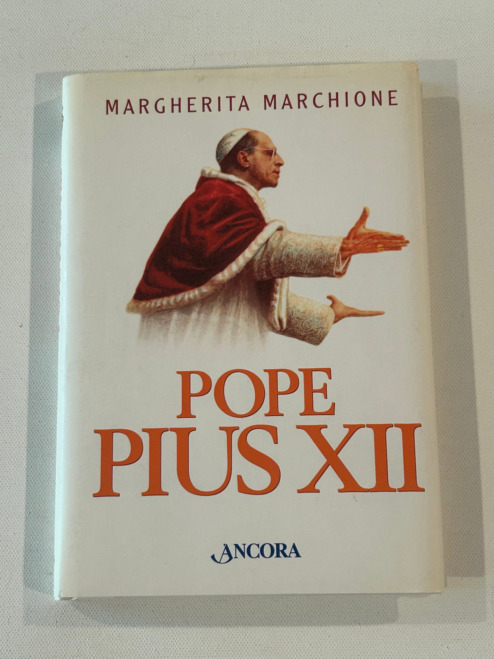 Pope Pius XII by Margherita Marchione SIGNED & Inscribed First Edition: Pope Pius XII by Margherita Marchione SIGNED & Inscribed First Edition published by Ancora, 2003. Dimensions: 11" x 9" x 2"