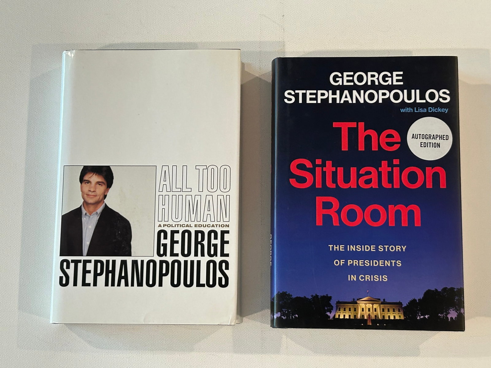 (Presidential Advisors) All Too Human & The Situation Room by George Stephanopoulos SIGNED: (Presidential Advisors) All Too Human SIGNED Later Printing published by Little, Brown, Boston, 1999. The Situation Room SIGNED First Edition published by Grand Central Publishing, New York, 2024. Dim
