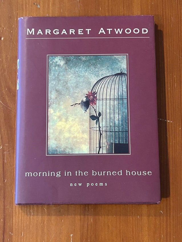 Morning In The Burned House New Poems by Margaret Atwood SIGNED First Edition: Morning In The Burned House New Poems by Margaret Atwood SIGNED First Edition published by Houghton Mifflin, New York, 1995. Dimensions: 11" x 9" x 3"