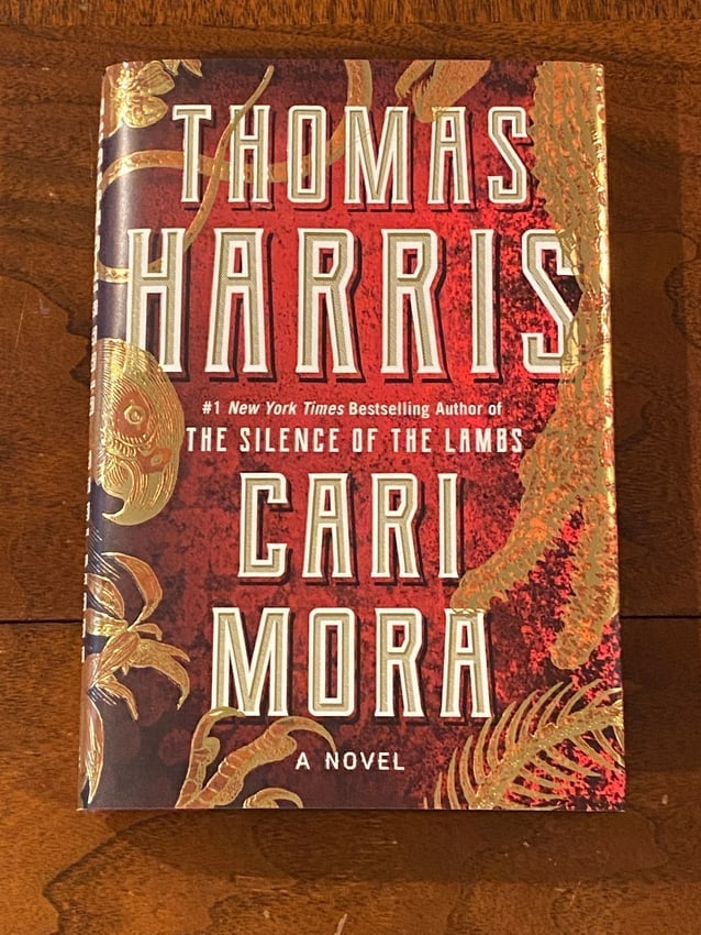 Cari Mora By Thomas Harris SIGNED First Edition (1 of 6)