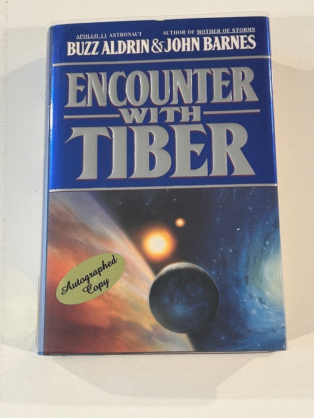 Encounter With Tiber by Buzz Aldrin & John Barnes SIGNED by Aldrin First Edition (1 of 6)