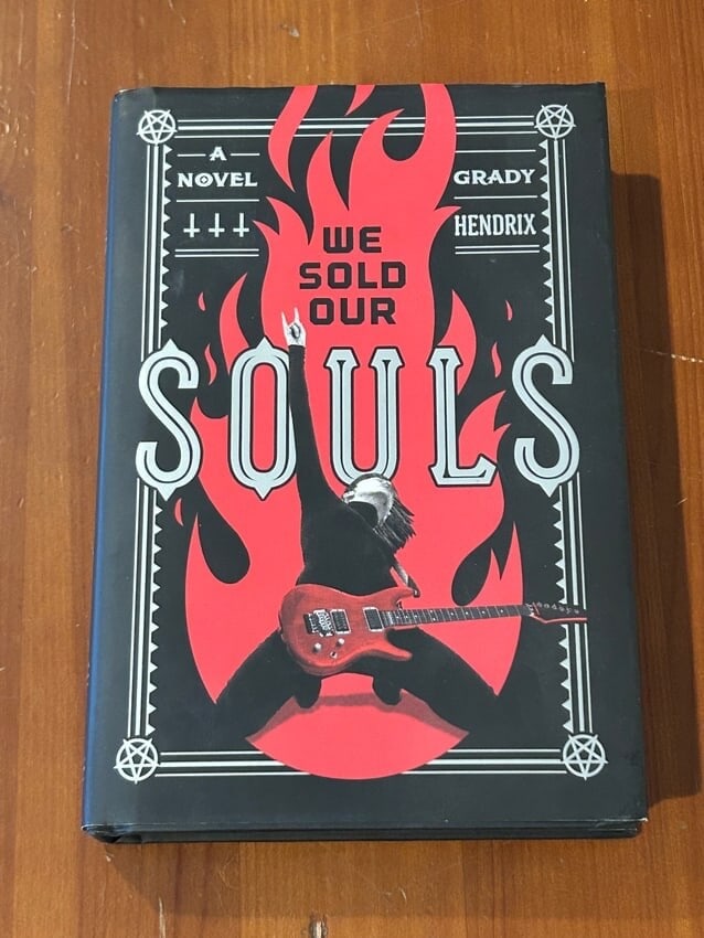 We Sold Our Souls by Grady Hendrix SIGNED & Inscribed First Edition (1 of 8)