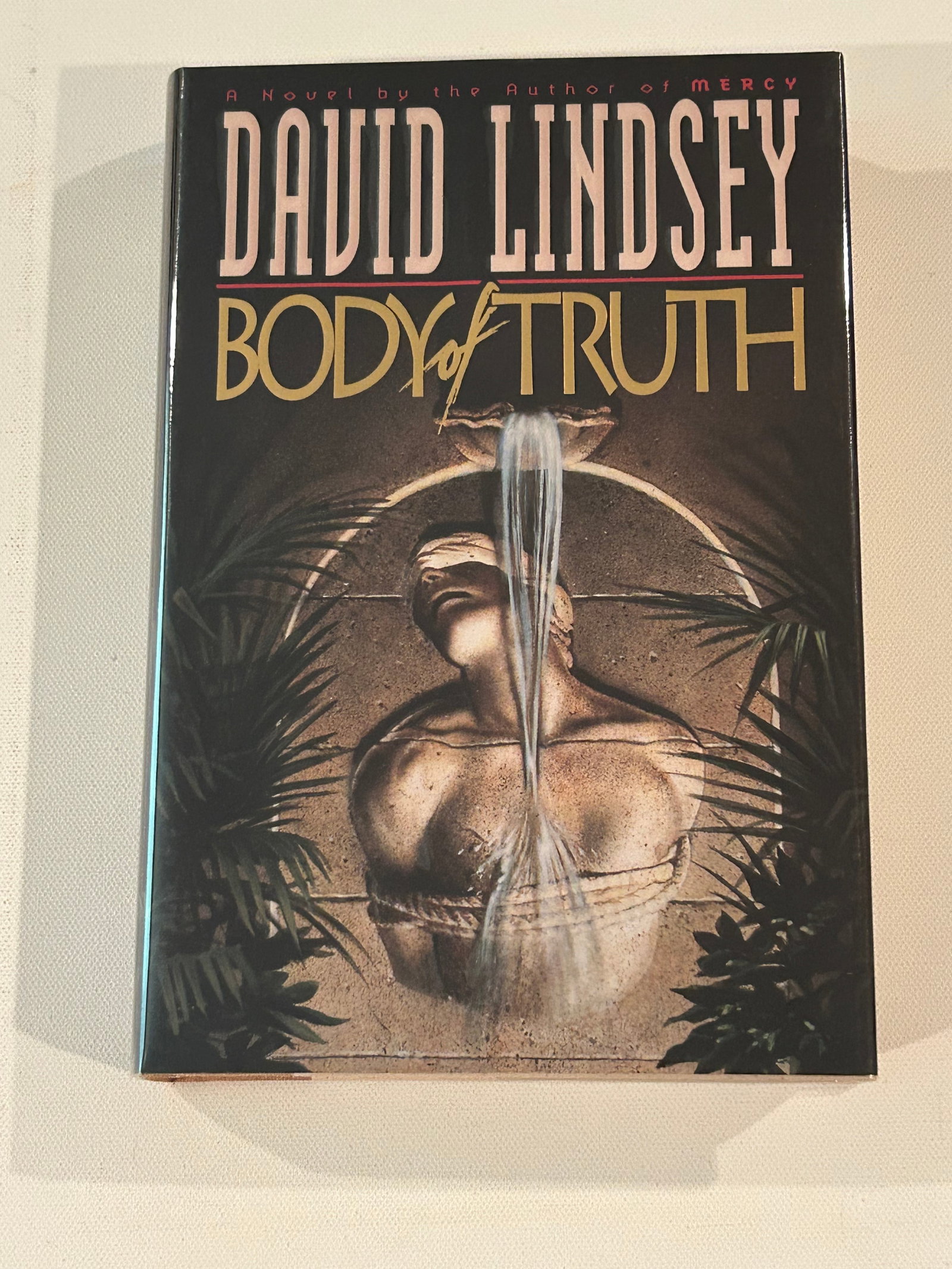 Body Of Truth by David Lindsey SIGNED & Inscribed First Edition (1 of 4)