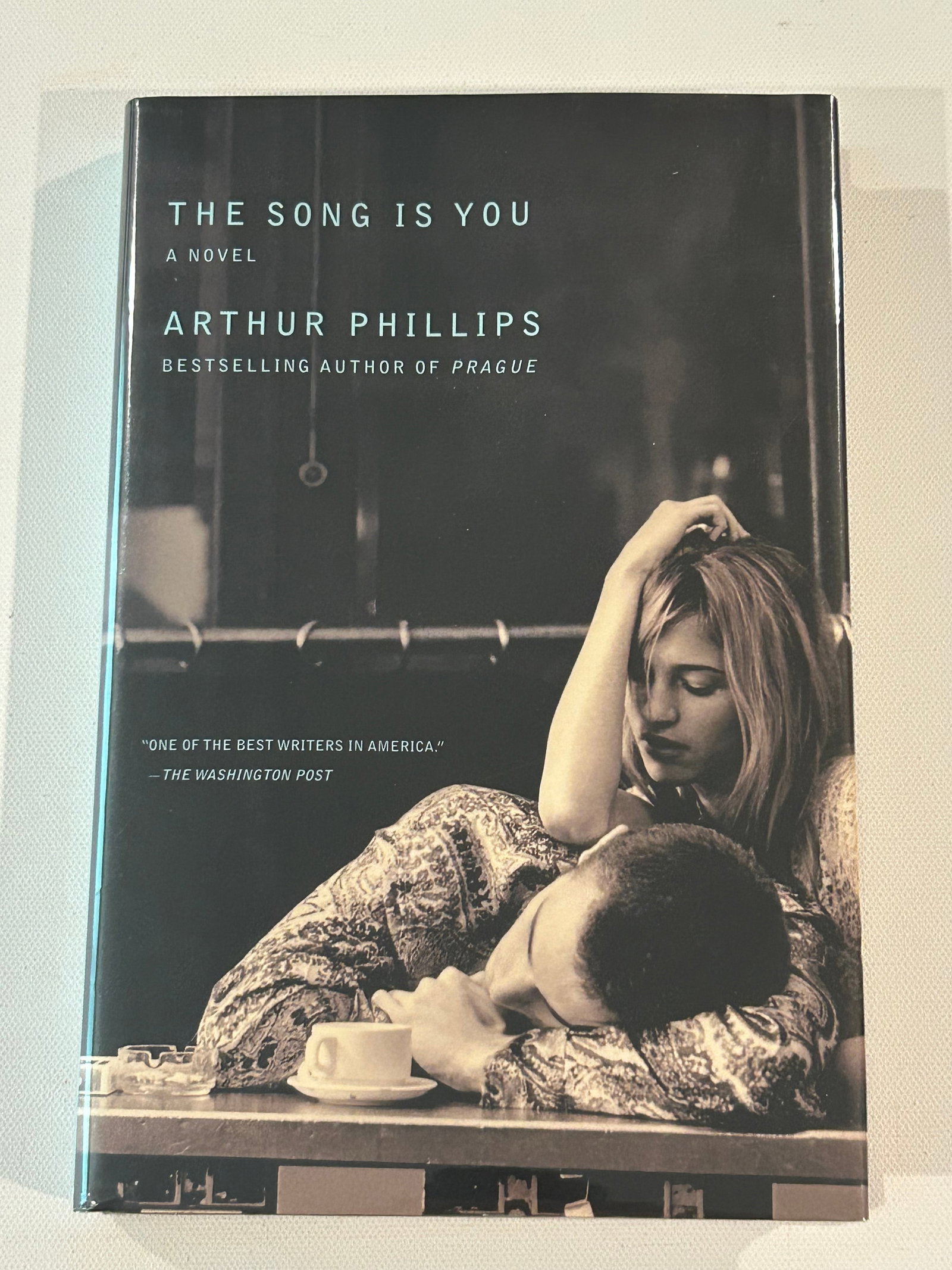 The Song Is You by Arthur Phillips SIGNED First Edition (1 of 4)
