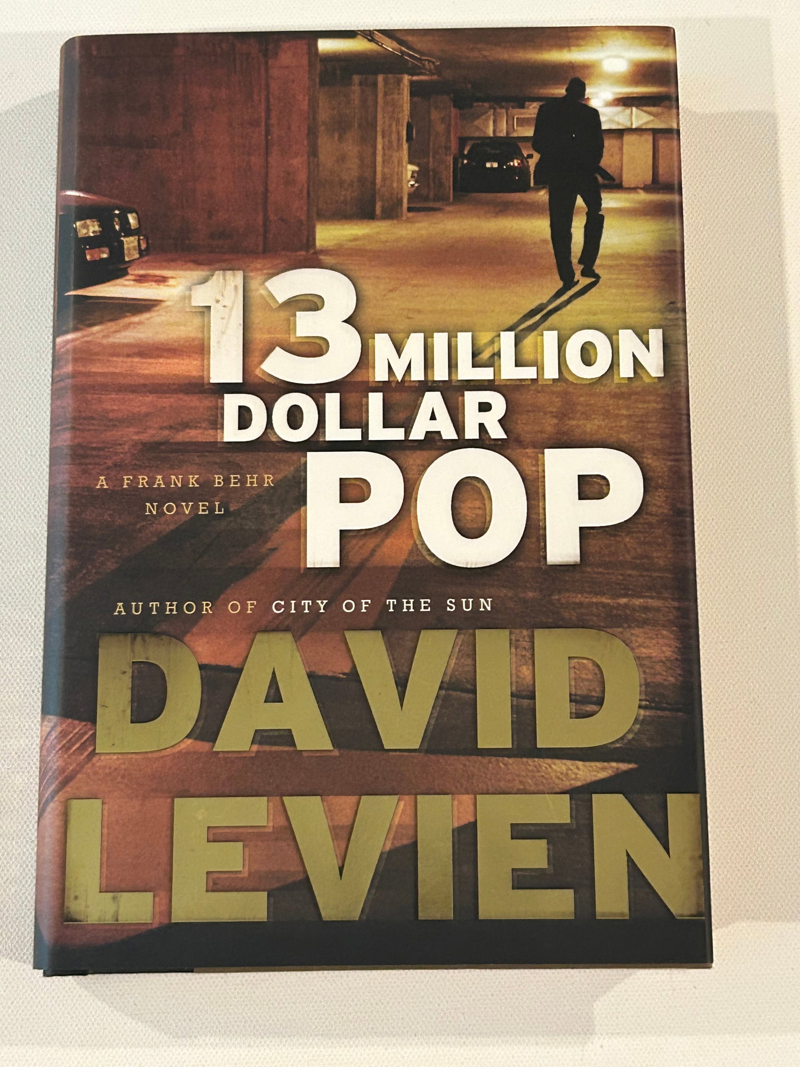 13 Million Dollar Pop by David Levien SIGNED First Edition (1 of 4)
