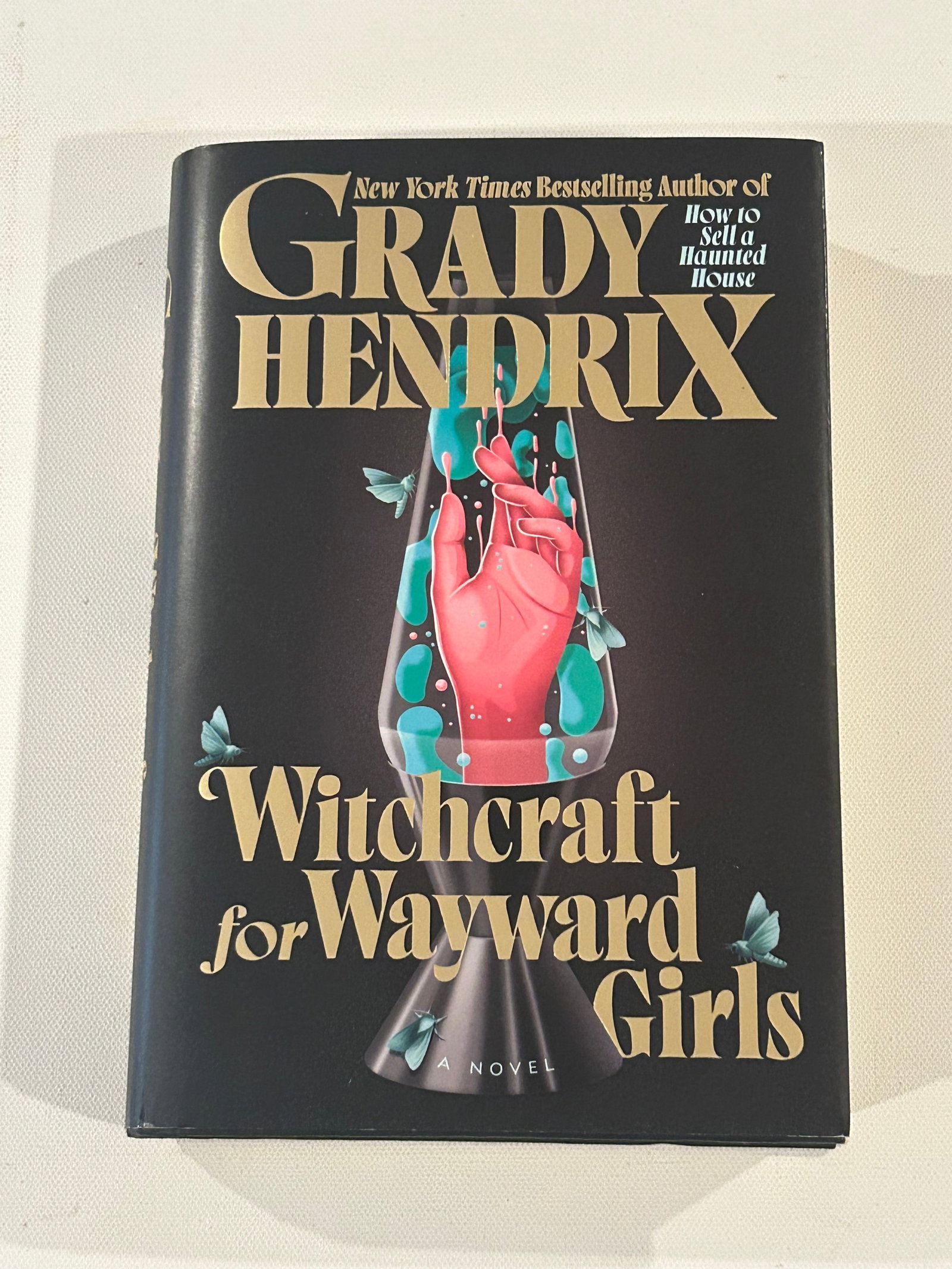 Witchcraft For Wayward Girls by Grady Hendrix SIGNED First Edition (1 of 5)