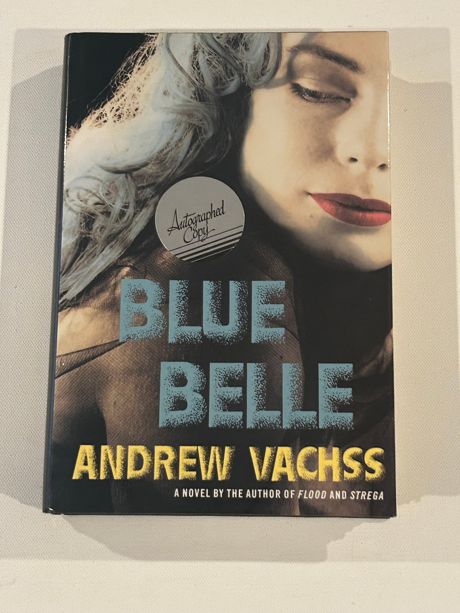 Blue Belle by Andrew Vachss SIGNED First Edition (1 of 4)