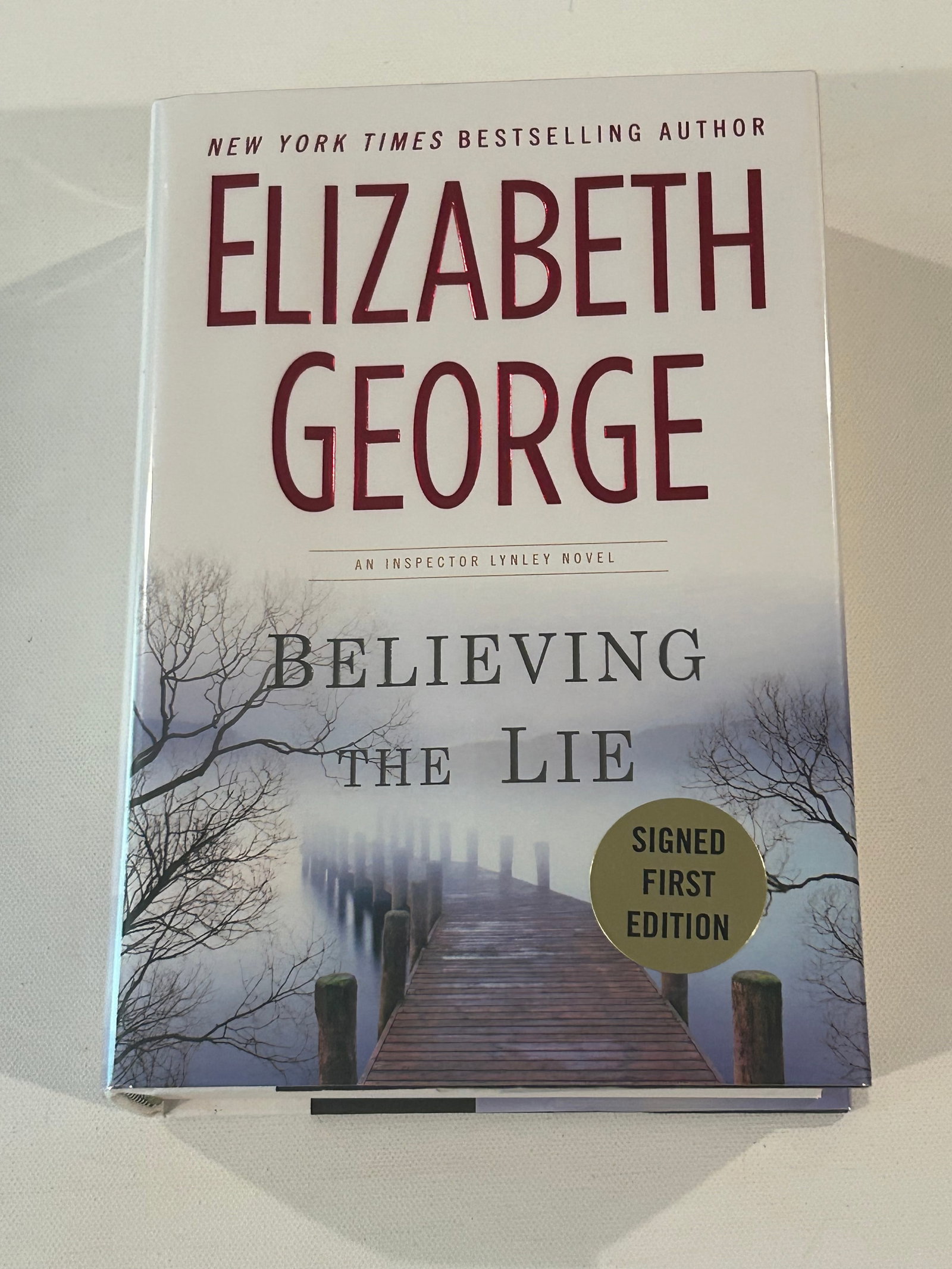 Believing The Lie by Elizabeth George SIGNED First Edition (1 of 5)