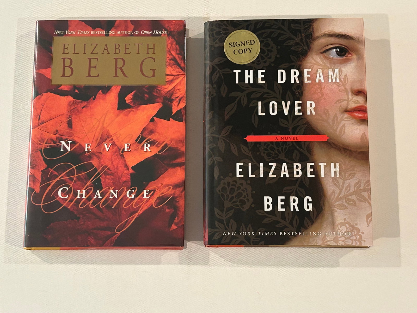 Elizabeth Berg SIGNED First Editions: Never Change & The Dream Lover by Elizabeth Berg SIGNED First Editions published by Pocket Books & Random House, New York, 2001, 2015. Dimensions: 11" x 9" x 3"