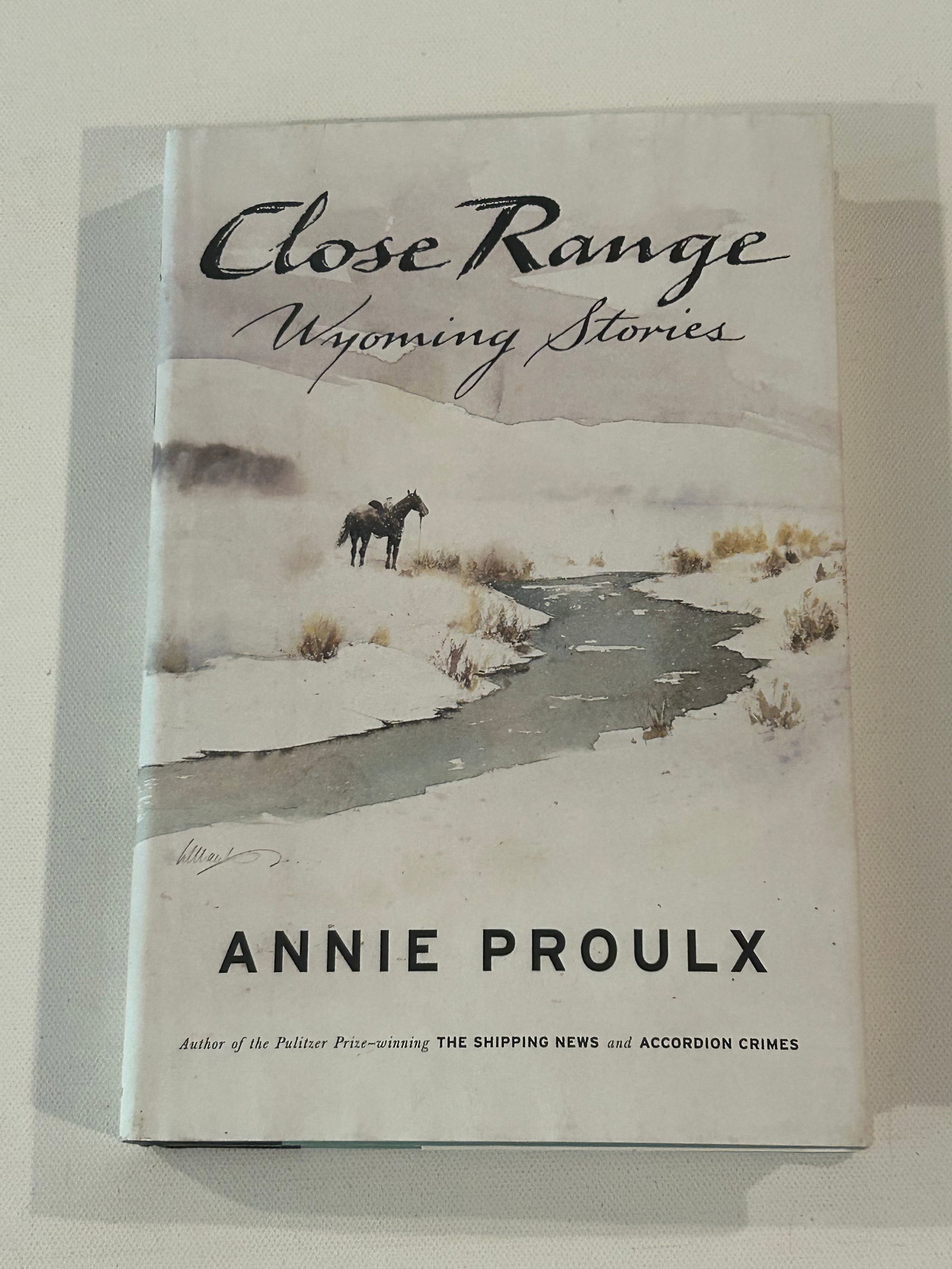Close Range by Annie Proulx SIGNED by Artist William Matthews First Edition: Close Range Wyoming Stories by Annie Proulx SIGNED by Artist William Matthews First Edition published by Scribner, New York, 1999. Dimensions: 11" x 9" x 3"