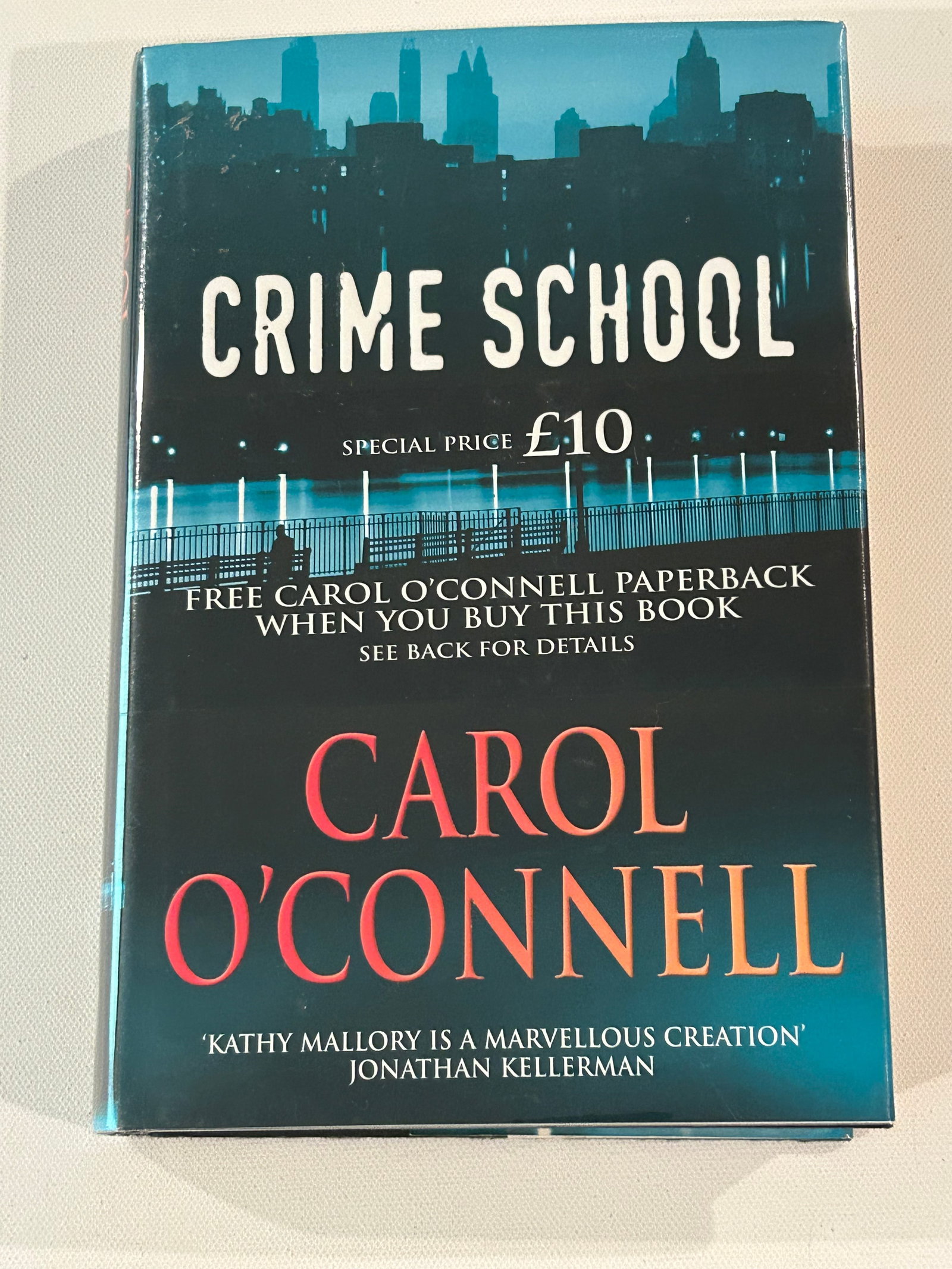 Crime School by Carol O'Connell SIGNED UK First Edition: Crime School by Carol O'Connell SIGNED UK First Edition published by Hutchinson, London, 2002. Dimensions: 11" x 9" x 3"