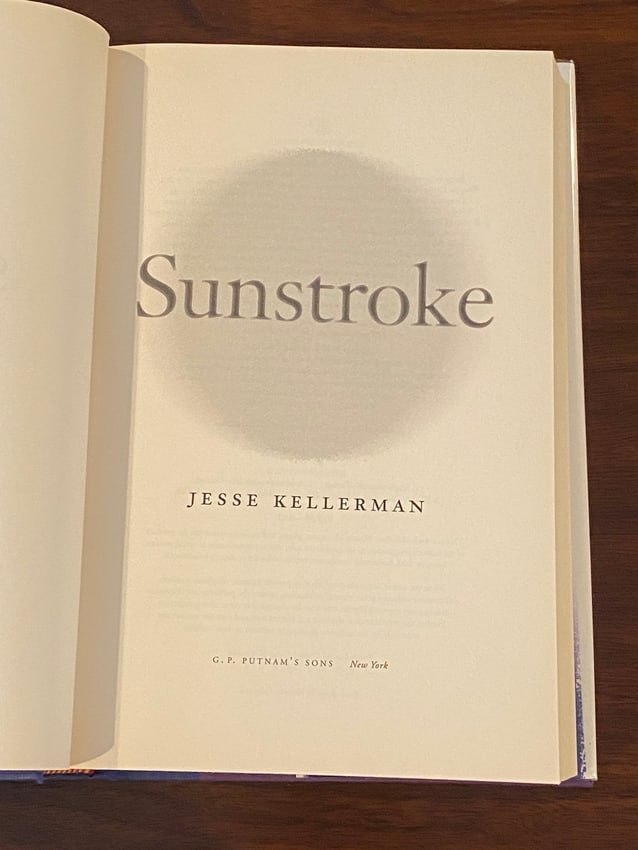 Sunstroke By Jesse Kellerman SIGNED First Edition - 3