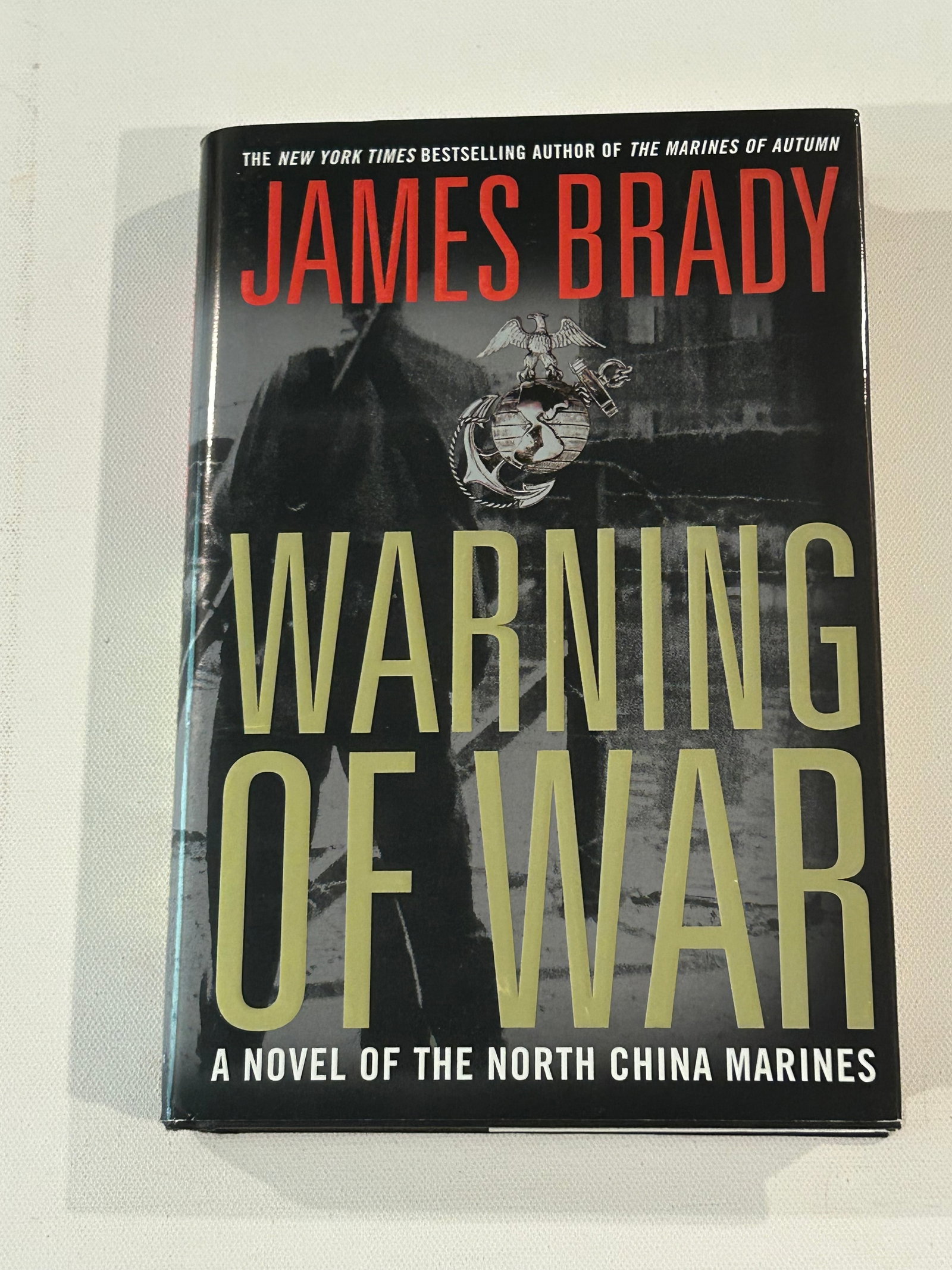 Warning Of War by James Brady SIGNED First Edition (1 of 5)
