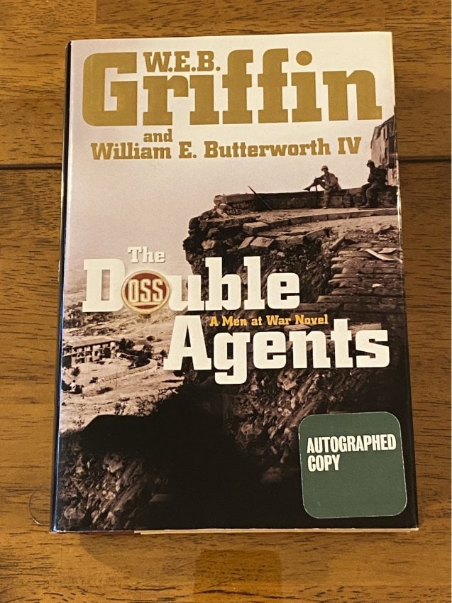 The Double Agents By W.E.B. Griffin And William E Butterworth IV SIGNED First Edition (1 of 4)