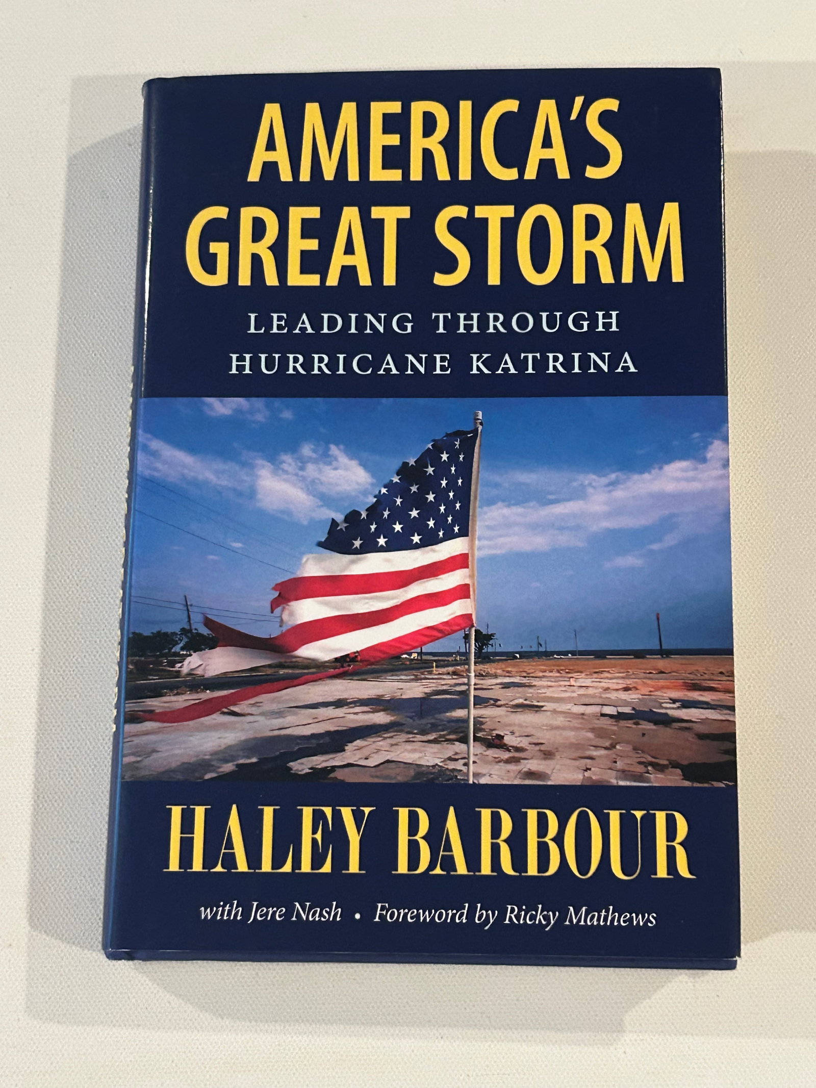 America's Great Storm by Haley Barbour SIGNED First Edition (1 of 5)