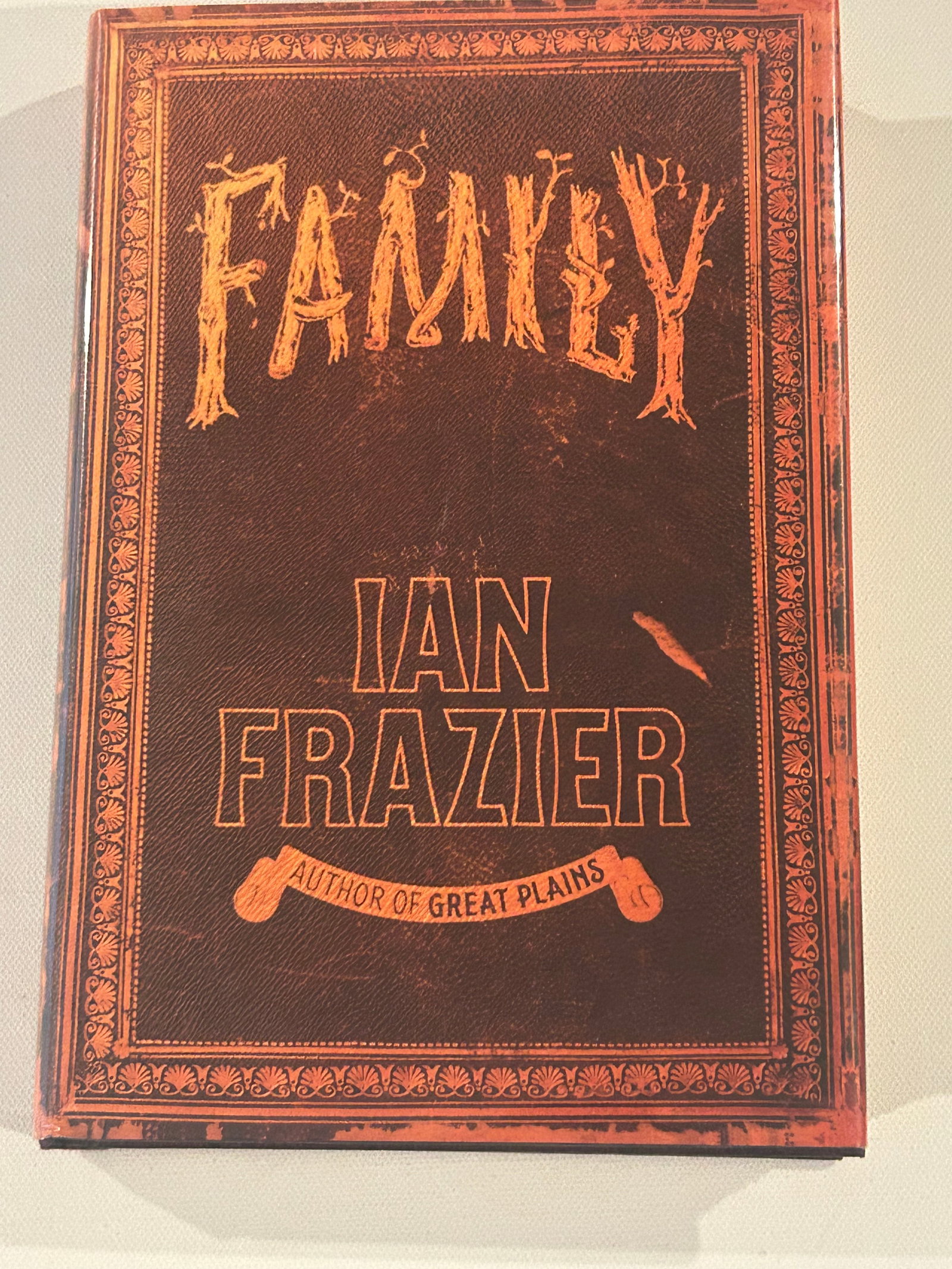 Family by Ian Frazier SIGNED First Edition (1 of 4)
