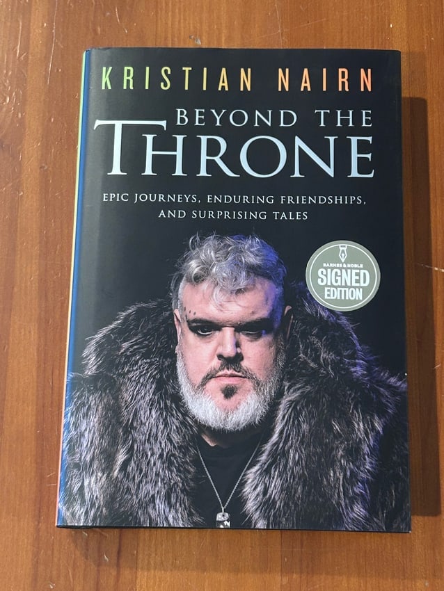 Beyond The Throne by Kristian Nairn SIGNED First Edition (1 of 7)