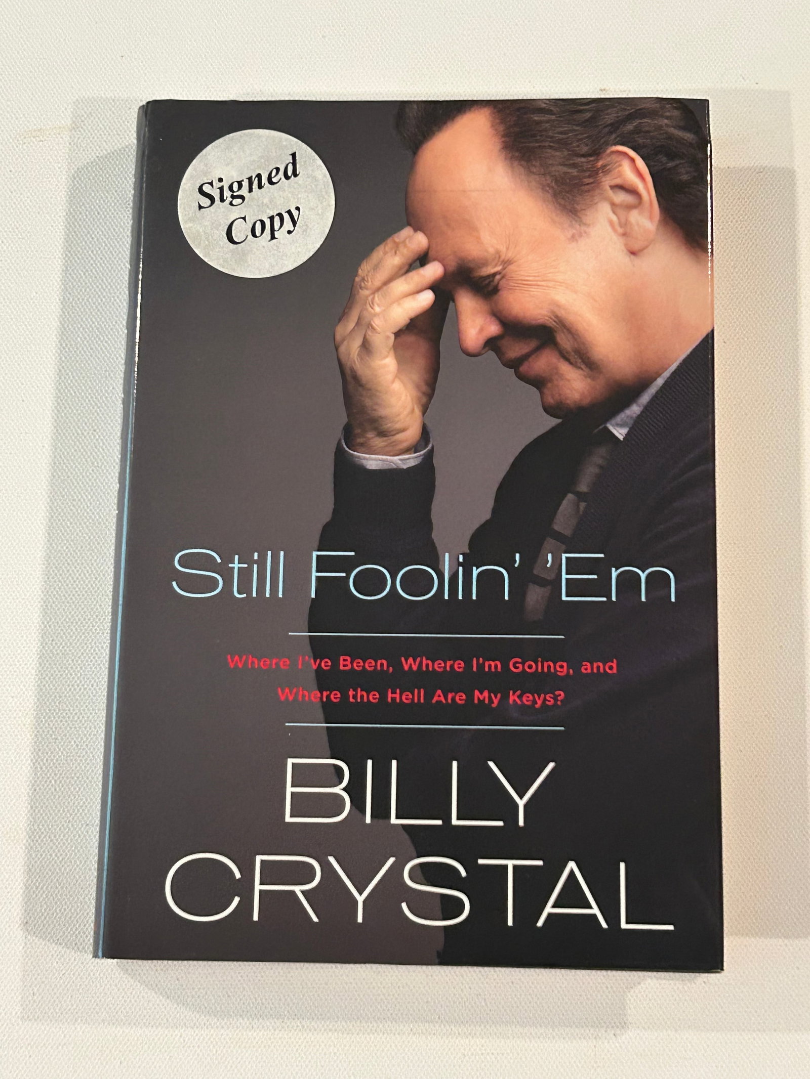Still Fooling' 'Em by Billy Crystal SIGNED First Edition (1 of 5)