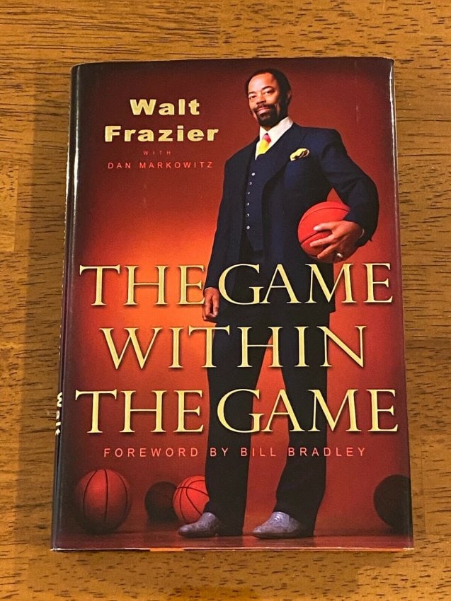 The Game Within The Game By Walt Frazier SIGNED First Edition: The Game Within The Game by Walt Frazier SIGNED First Edition, First Printing Published by Hyperion, New York, 2006. Dimensions: 12" x 10" x 3"