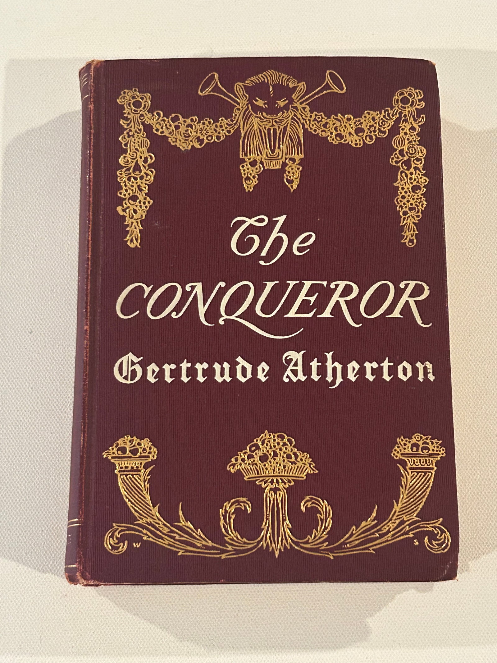 The Conqueror by Gertrude Atherton First Edition (1 of 6)