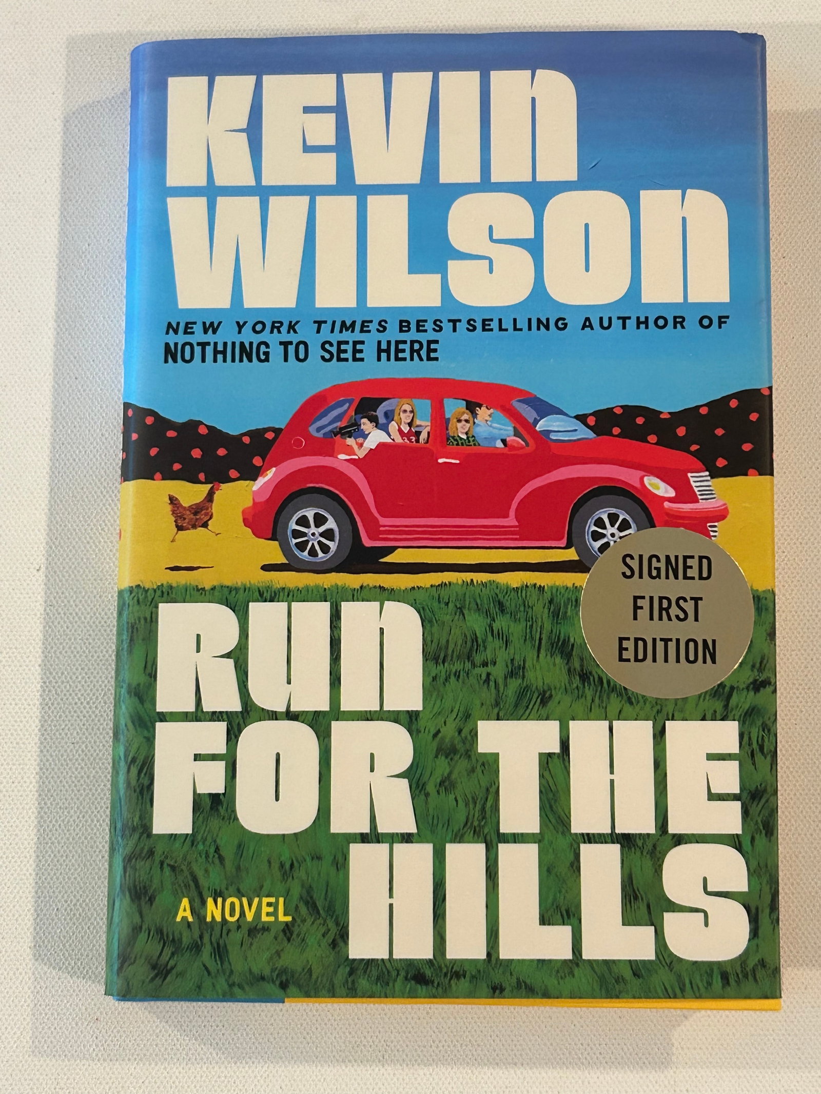 Run For The Hills by Kevin Wilson SIGNED First Edition: Run For The Hills by Kevin Wilson SIGNED First Edition published by Ecco, New York, 2025. Dimensions: 11" x 9" x 3"