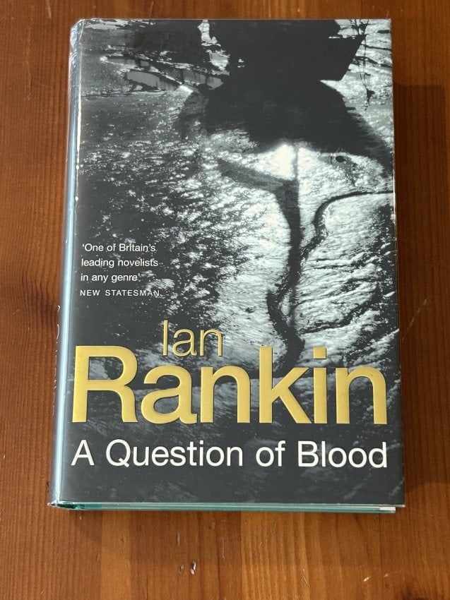 A Question Of Blood By Ian Rankin SIGNED UK First Edition (1 of 6)