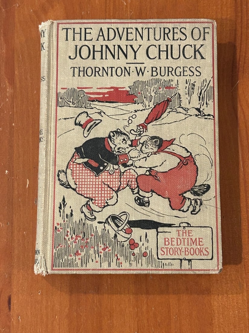 The Adventures Of Johnny Chuck by Thornton Burgess SIGNED (1 of 9)