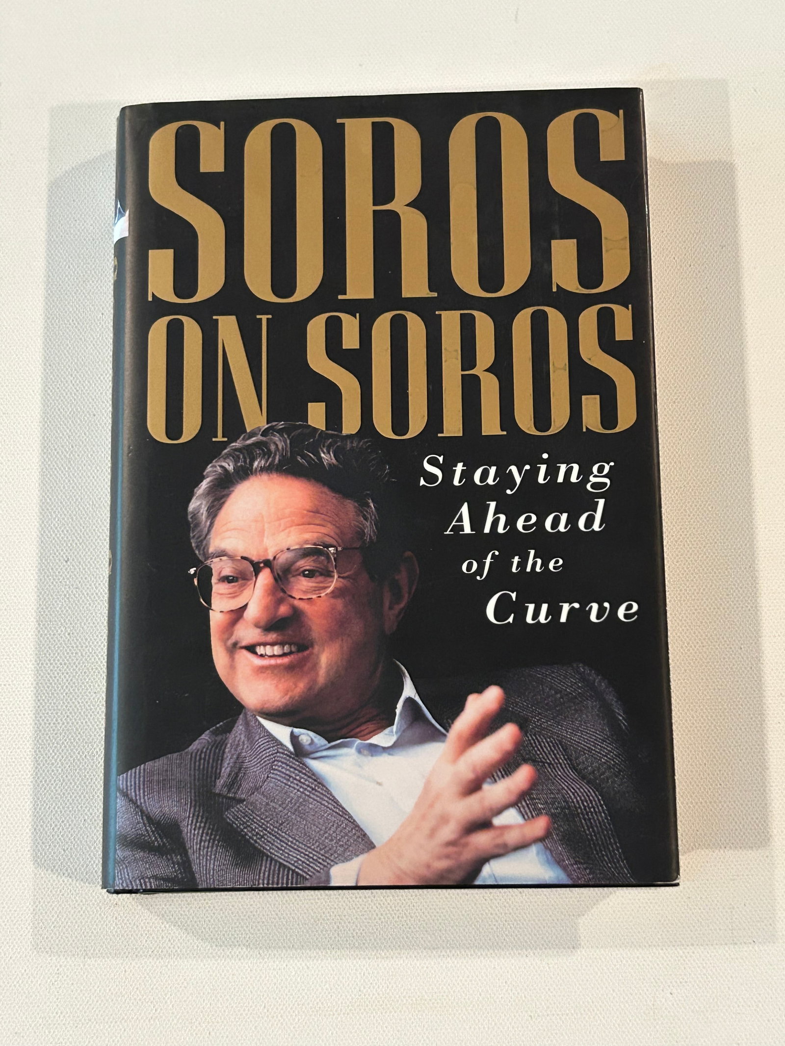 Soros On Soros by George Soros SIGNED & Inscribed First Edition: Soros On Soros Staying Ahead Of The Curve by George Soros SIGNED & Inscribed First Edition published by John Wiley & Sons, New York, 1995. Dimensions: 11" x 9" x 3"