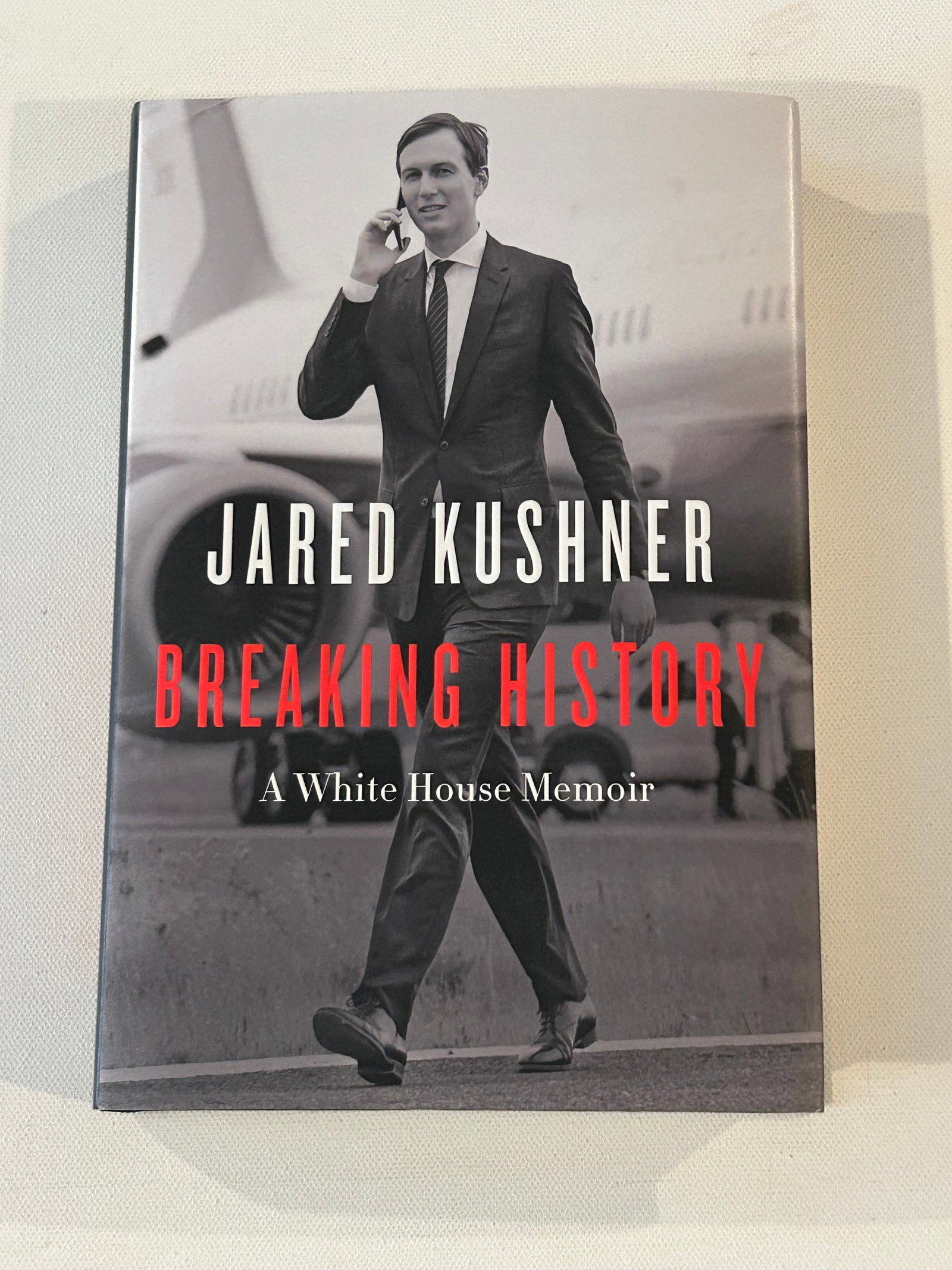 Breaking History by Jared Kushner SIGNED First Edition (1 of 5)
