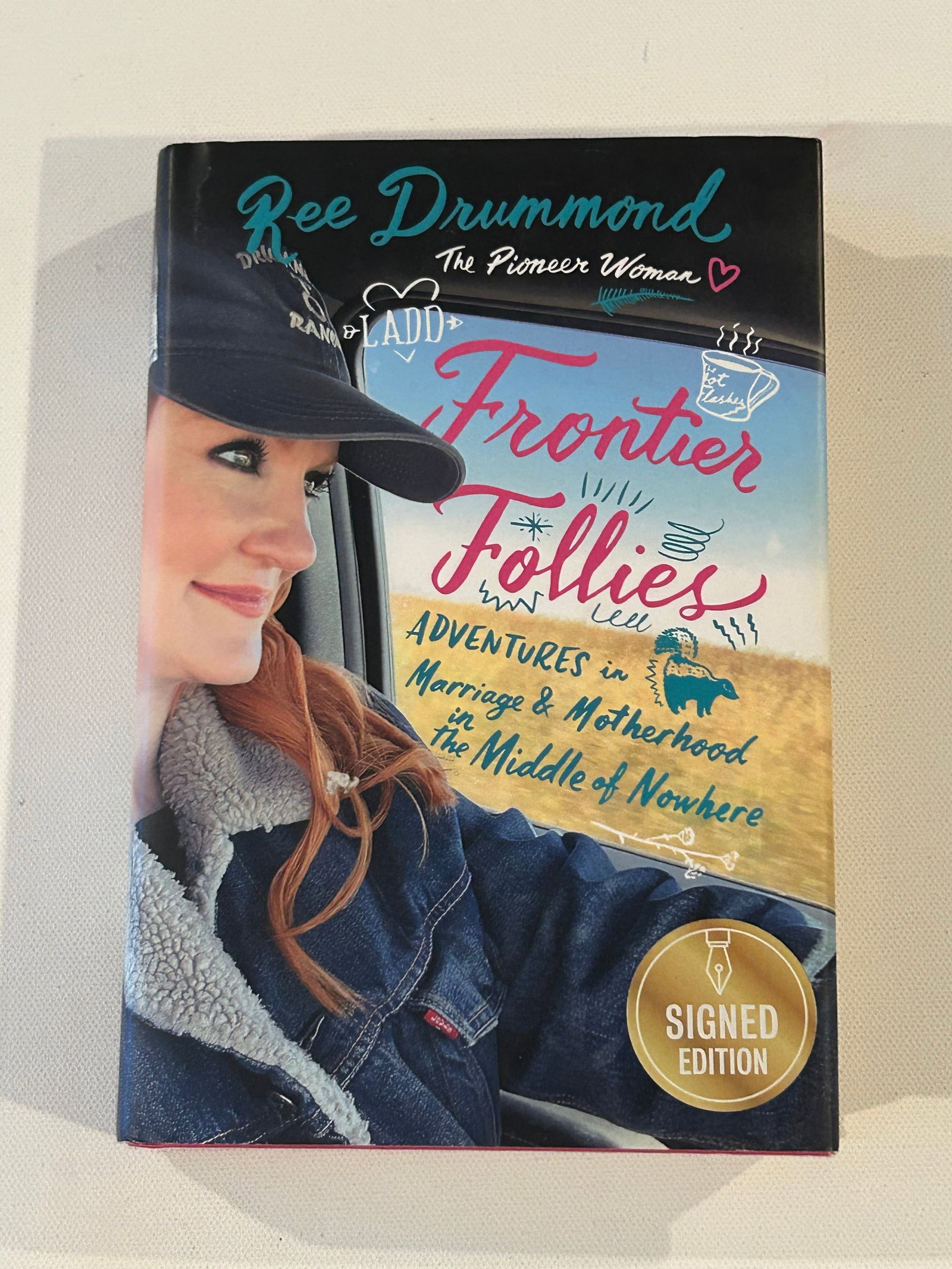 Frontier Follies by Ree Drummond SIGNED First Edition (1 of 5)