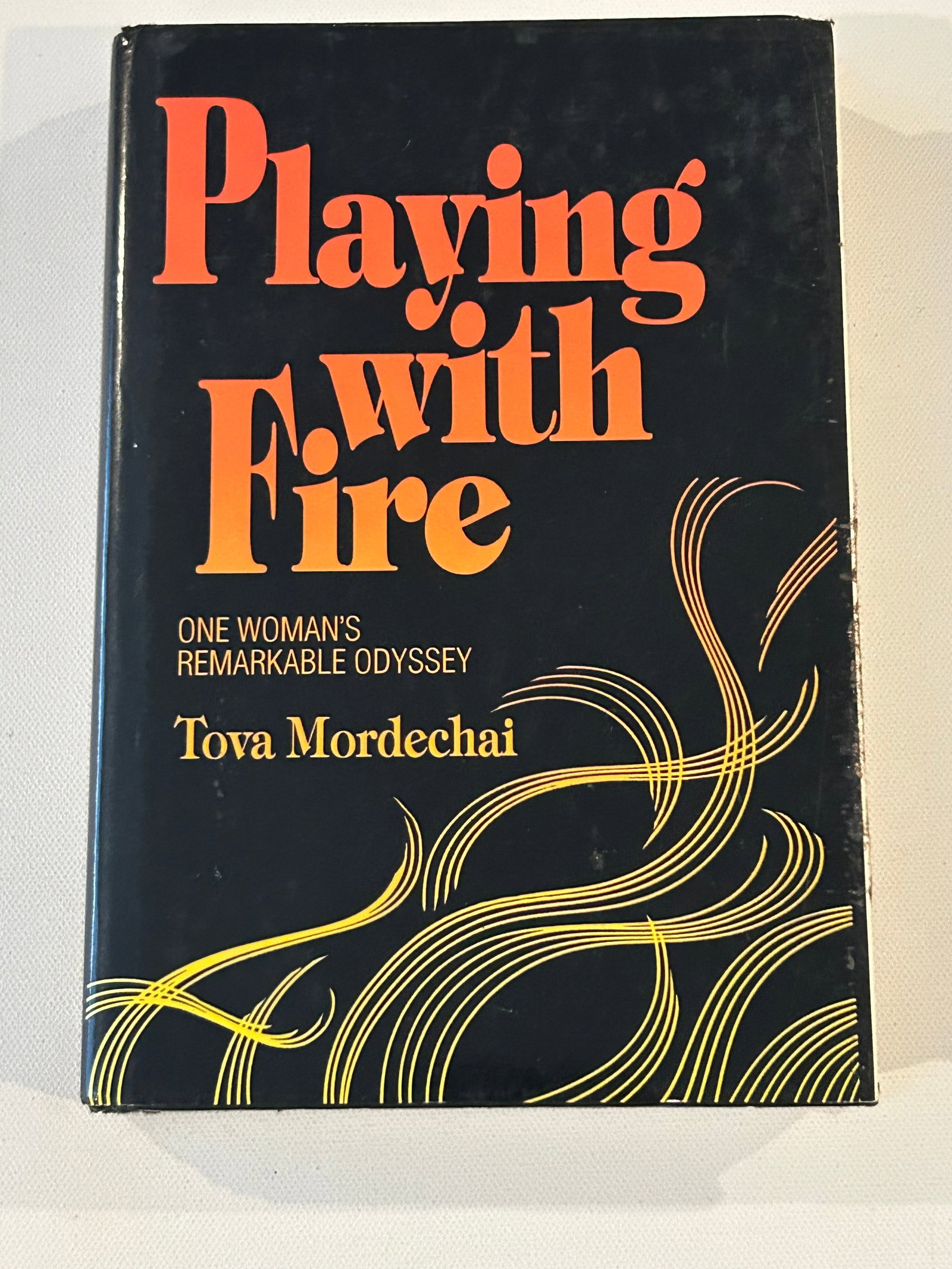 Playing With Fire by Tova Mordechai SIGNED First Edition (1 of 6)