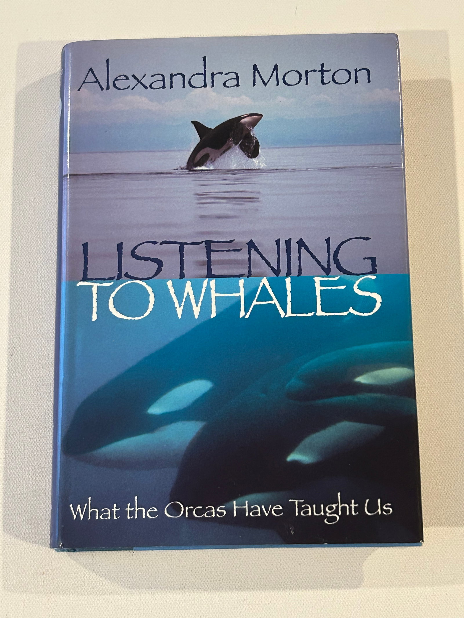 Listening To Whales by Alexandra Morton SIGNED & Inscribed First Edition (1 of 5)