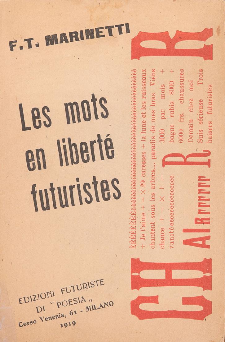 Filippo Tommaso MARINETTI - Les Mots en liberté futuris: Filippo Tommaso MARINETTI - Les Mots en liberté futuristes. Milano, Edizioni Futuriste di «Poesia», 1919. In-12, broché, couverture en rouge et noir (couverture défraîchie, second plat passé, p