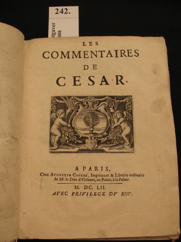 CÉSAR - Les Commentaires 1652 - 2