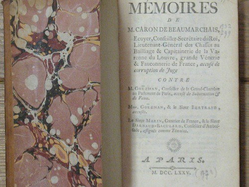 BEAUMARCHAIS, Pierre-Auguste CARON de - Mémoires c: BEAUMARCHAIS, Pierre-Auguste CARON de - Mémoires contre M. Goëzman, Conseiller de la Grand-Chambre au Parlement de Paris, accusé de subornation & de faux; Mme Goëzman, & le sieur Bertand, accusés