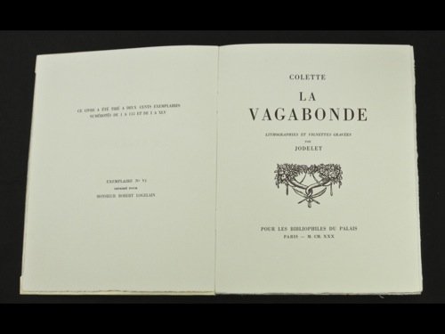 COLETTE - La Vagabonde. Lithographies et vignettes: COLETTE - La Vagabonde. Lithographies et vignettes gravées par JODELET. Paris, Les Bibliophiles du Palais, 1930. In-4, broché, sous chemise et étui d'édition (dos de l